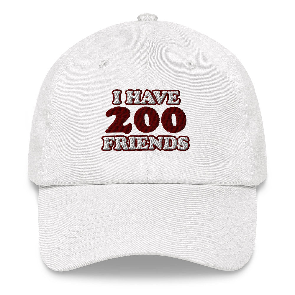 I have 200 friends dad hat